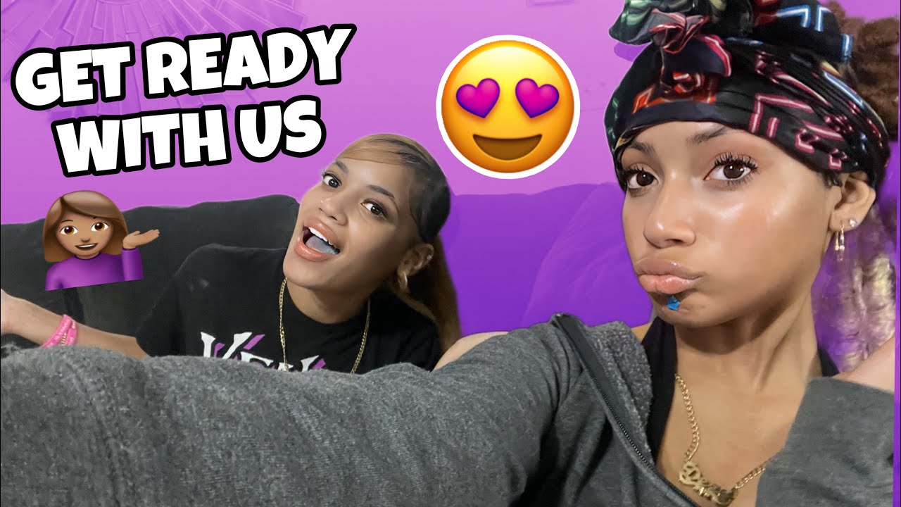 GET READY WITH US WHILE WE DO OUR HAIR