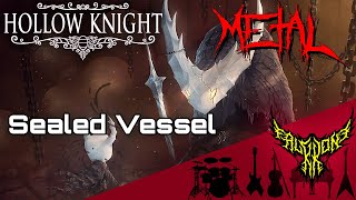 Hollow Knight - Sealed Vessel 【Intense Symphonic Metal Cover】 chords