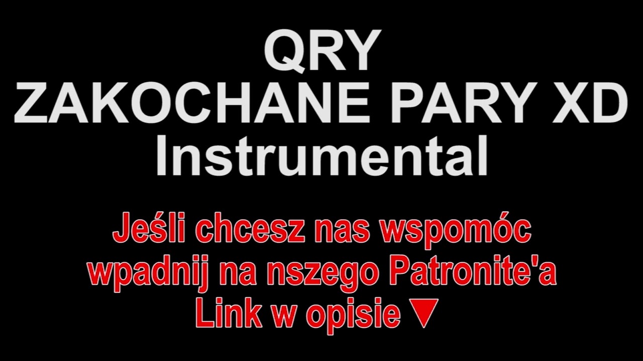QRY - ZAKOCHANE PARY XD Instrumental