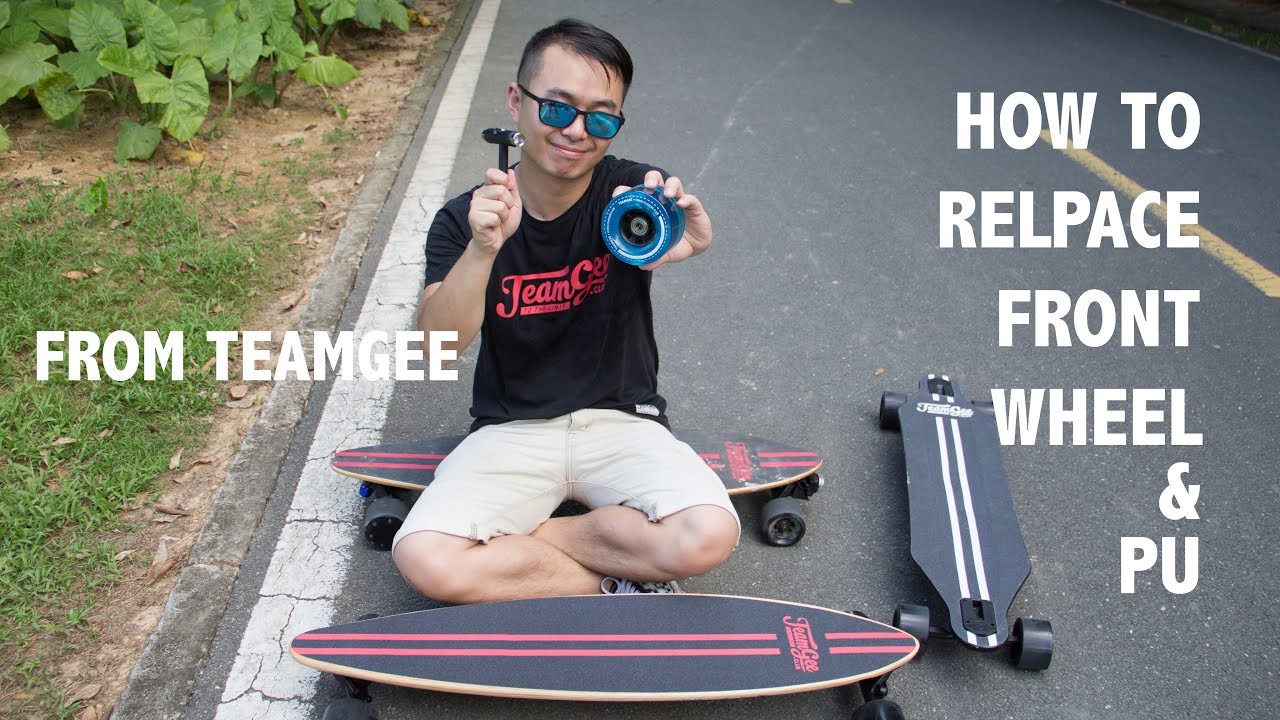 Teamgee Electric Skateboard Tutorial How to Replace Front Wheel & PU