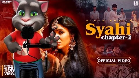 Syahi Chapter 2 (Official Video) Sinta Bhai | Gold E Gill | Heer | MP Sega | Haryanvi Song 2025 #tom