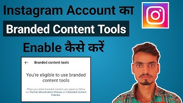 Branded Content Tools kya hai | Branded Content Tools Enable kaise kare | branded Content Instagram