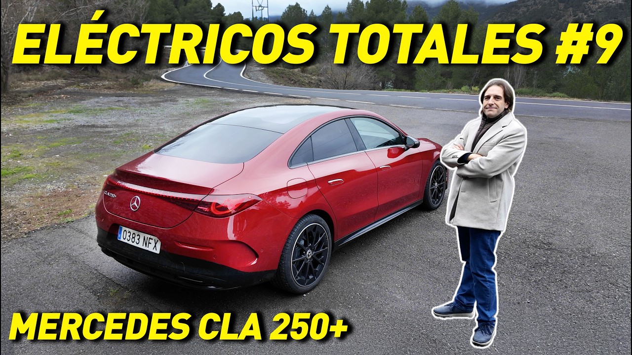 Eléctricos Totales #9 🤯 El increíble caso del Mercedes CLA que NO gastaba demasiado.