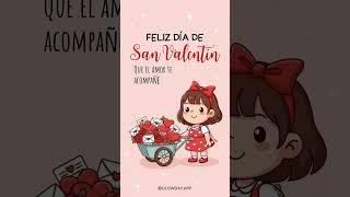 💌❤️ Feliz día de San Valentín, Día del Amor y la Amistad 💌❤️ #felizsanvalentin GLOWDAY APP