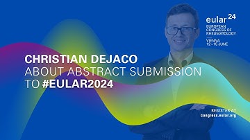 Christian Dejaco About Abstract Submission to EULAR 2024