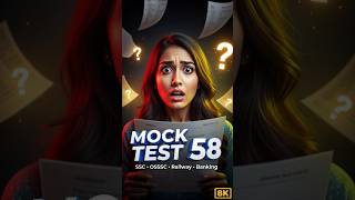 🔥 Mock Test 58 | Hard Level Questions 😱 | SSC OSSSC Railway Banking