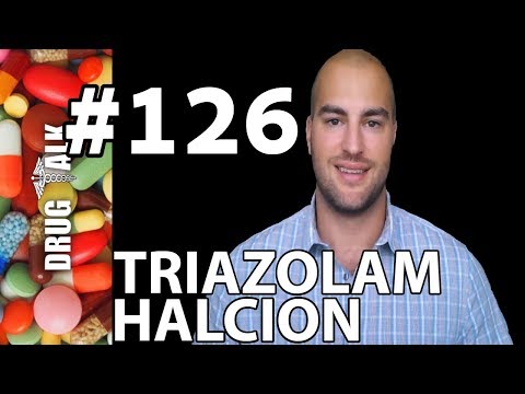 TRIAZOLAM (HALCION) - PHARMACIST REVIEW - #126
