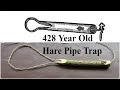 HARE PIPE TRAP (MASCALLS OTHER TRAPS)