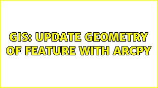GIS: Update geometry of feature with arcpy