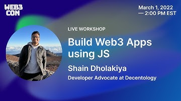 Build Web3 Apps using JS | Live Workshop
