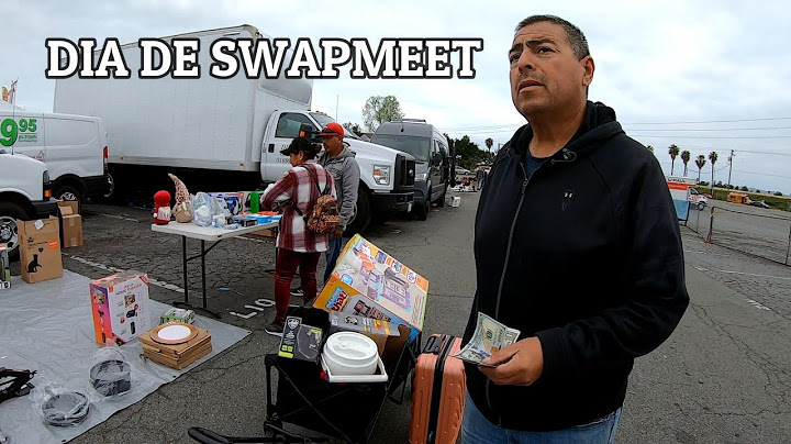 DIA DE SWAPMEET EP.109