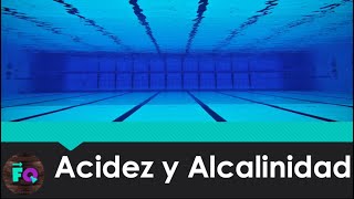 🍋 Acidez y Alcalinidad - pH - Fisicoquímica