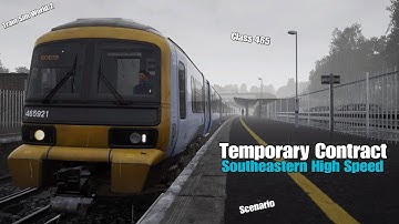 Temporary Contract|Class 465|Scenario|Train Sim World 2