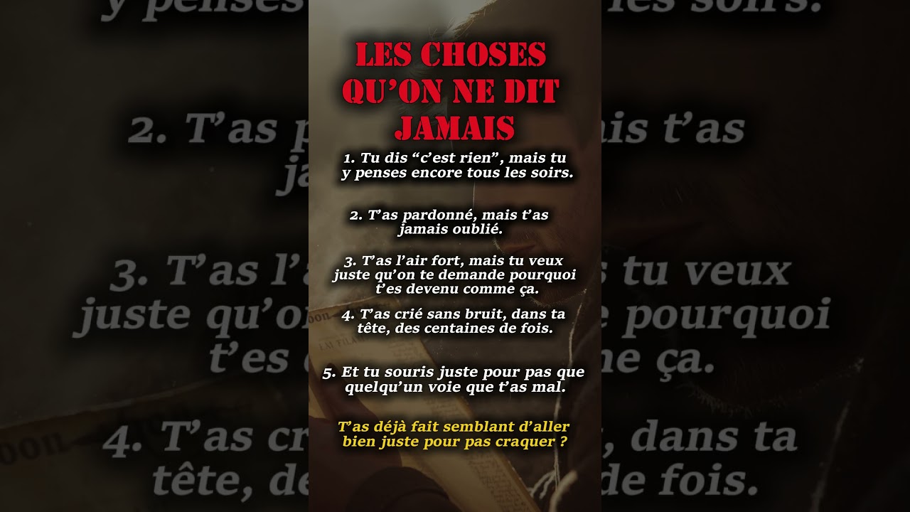 Les plus forts cachent souvent les plus tristes vérités