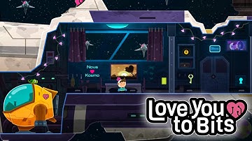 Love you to bits | Cosmic Break-up | Level 1 Walkthrough