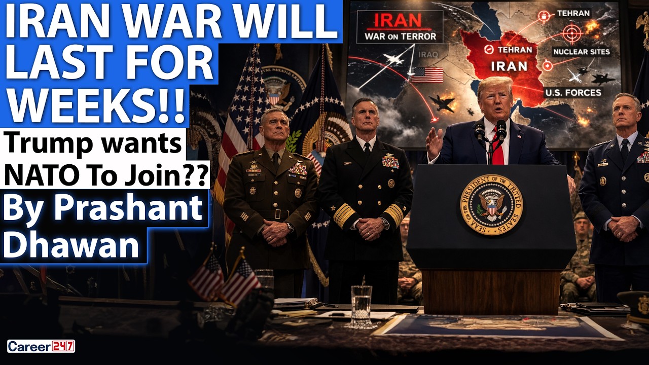 TRUMP WANTS NATO TO JOIN IRAN WAR? | This War will last for weeks | By Prashant Dhawan