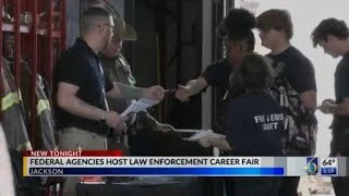 Federal agencies host law enforcement career fair in Jackson