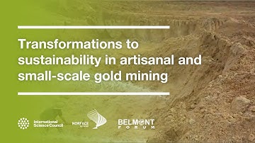 Transformations to sustainability in artisanal and small-scale gold mining