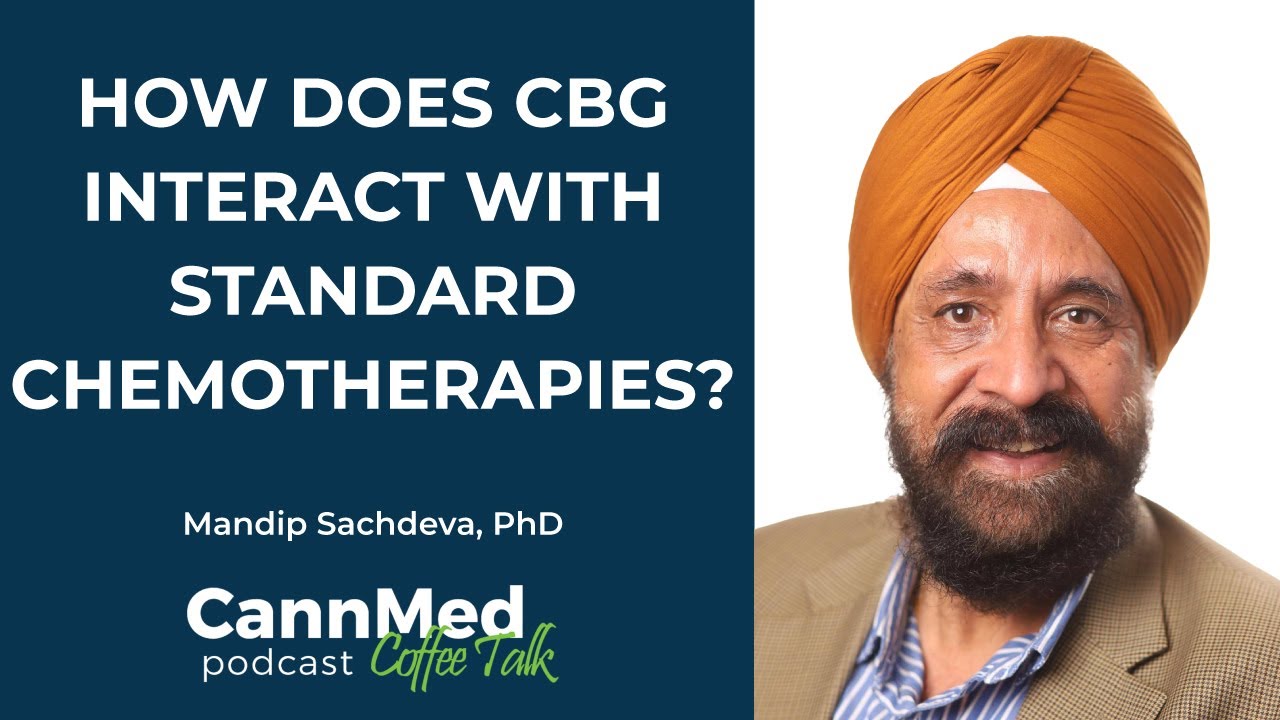Как CBG взаимодействует со стандартными химиотерапевтическими препаратами? - Мандип Сачдева, докт...