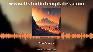 The Gravity Ambient Chill Template