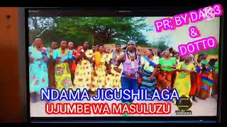 NDAMA JIGUSHILAGA UJUMBE WA MASULUZU PR BY LWENGE STUDIO