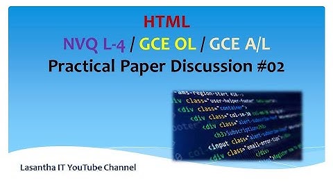 HTML Practical Paper Discussion #02