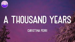 Christina Perri - A Thousand Years (Lyric Video)
