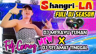 SHANGRILA FULL DJ TERBARU | DJ GEMOY GASPOLL | MIX MERAYU TUHAN ❌ MIX SELAMAT TINGGAL