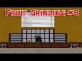Fruit Grinding #3 [Blox Fruits]