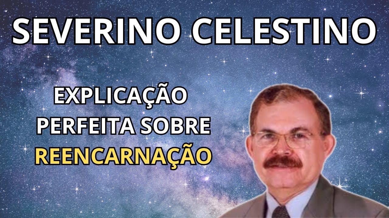 UMA VERDADEIRA AULA SOBRE REENCARNAÇÃO... (COM SEVERINO CELESTINO)