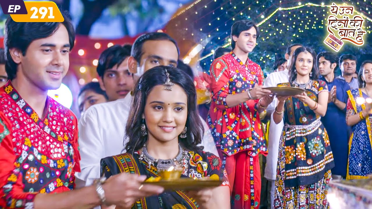 नैना और समीर ने की माँ दुर्गा की साथ में पूजा | Yeh Un Dinon Ki Baat Hai | Full Episode 291
