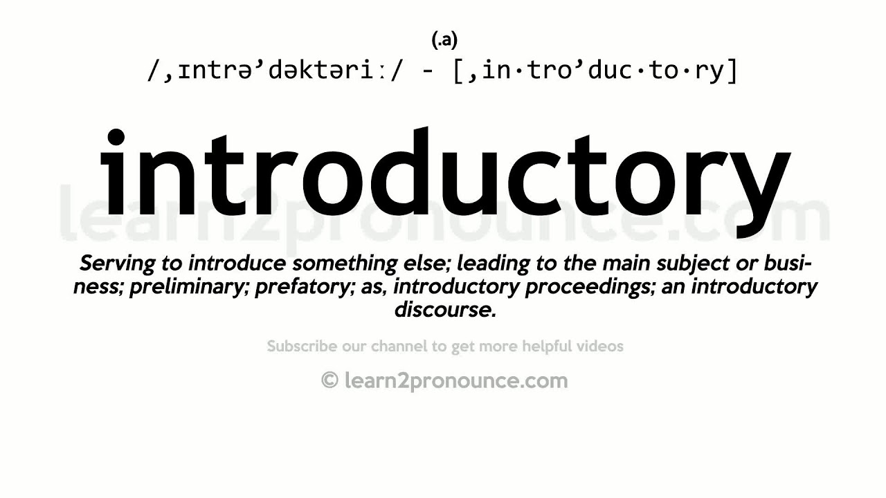Pronunciation of Introductory Definition of Introductory YouTube