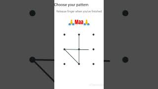 maa Pattern lock #shorts #youtubeshorts #challenge viral song video viral screen pattern lock new