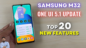 Samsung M32 : One UI 5.1 Update Top 20 New Features