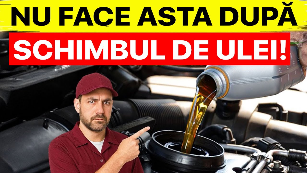 Nu Face Niciodată Asta După O Schimbare De Ulei! (Îți Distruge Rapid Motorul)