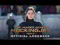 The Hunger Games: Mockingjay Part 2 (2015) Official Lookback