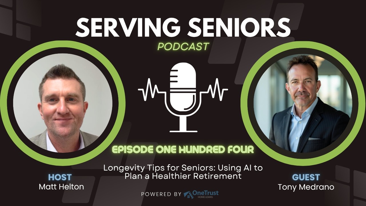Episode 104: Longevity Tips for Seniors: Using AI to Plan a Healthier Retirement