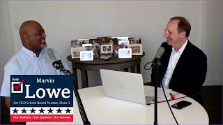 Who is Marvin Lowe Frisco ISD School Board Candidate.