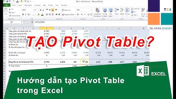 Cách tạo Pivot Table trong excel