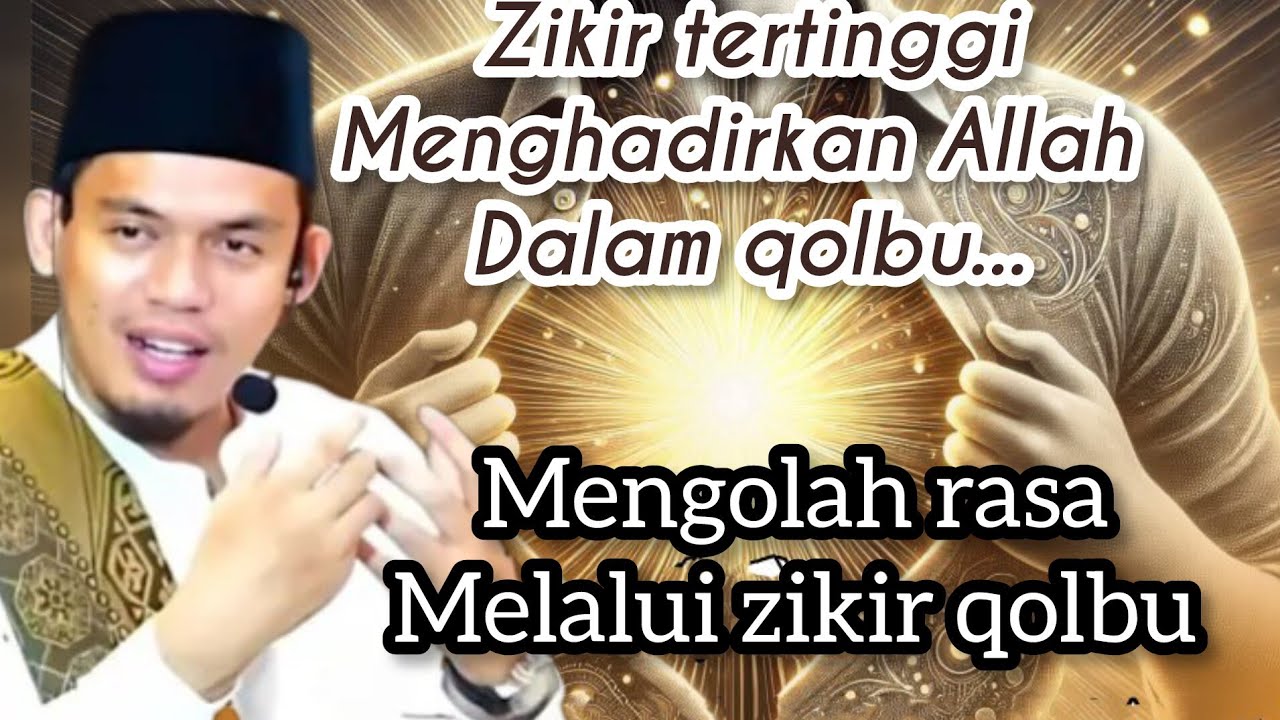 HADIRKAN ALLAH DALAM QOLBU MELALUI ZIKIR QOLBI ❗ BUYA ARRAZY HASYIM TERBARU 