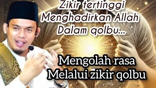 Download Lagu HADIRKAN ALLAH DALAM QOLBU MELALUI ZIKIR QOLBI ❗ BUYA ARRAZY HASYIM TERBARU  MP3