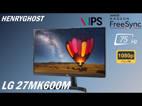 Monitor LG 27MK600M - 27" - 5ms - FreeSync - UNBOXING Y PRIMER VISTAZO