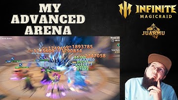 My Advanced Arena Teams - Infinite Magicraid