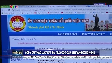 Góp ý Dự thảo Luật Đất đai (sửa đổi) qua nền tảng công nghệ | VTV24