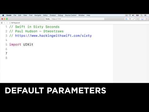 Default parameters – Swift in Sixty Seconds