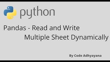 5. Pandas - Read and Write Multiple Sheet Dynamically