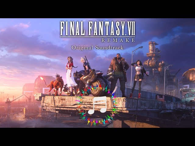 FINAL FANTASY VII REMAKE | 𝗙𝗨𝗟𝗟 𝗢𝗦𝗧 | Composed by