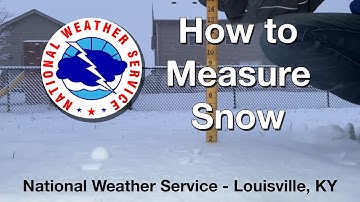 How to Measure Snow - National Weather Service in Louisville, KY