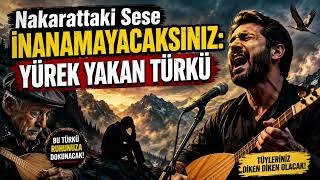 Nakarattaki Sese İnanamayacaksınız: Yürek Yakan Türkü Sükut Duvarı