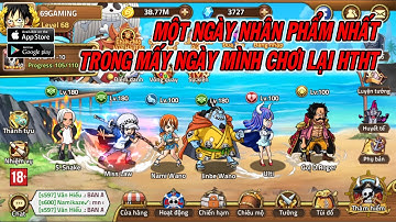 HUYỀN THOẠI HẢI TẶC HÔM NAY LÀ 1 NGÀY NHÂN PHẨM NHẤT KHI QUAY LẠI GAME HTHT | 69 GAMING